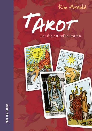 Tarot : lär dig att tolka korten; Kim Arnold; 2020