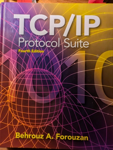 TCP/IP protocol suite; Behrouz A. Forouzan; 2010