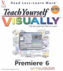 Teach Yourself VISUALLY Adobe Premiere 6; Sherry Kinkoph; 2002