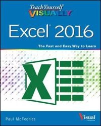 Teach Yourself VISUALLY Excel 2016; Paul McFedries; 2015