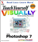 Teach Yourself VISUALLY Photoshop 7; Mike Wooldridge; 2002