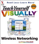 Teach Yourself VISUALLY Wireless Networking; Todd W. Carter; 2003