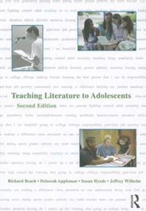 Teaching literature to adolescents; Richard. Beach; 2011