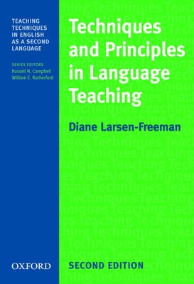 Techniques and Principles in Language Teaching; Diane Larsen-Freeman; 2000