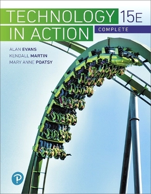 Technology in action : complete; Alan Evans; 2020