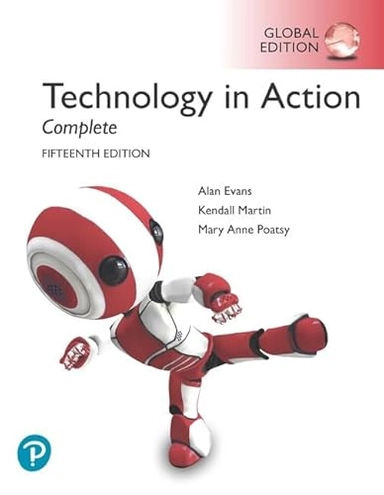 Technology in Action Complete plus Pearson MyLab IT with Pearson eText, Global Edition; Alan Evans, Kendall Martin, Mary Poatsy; 2019