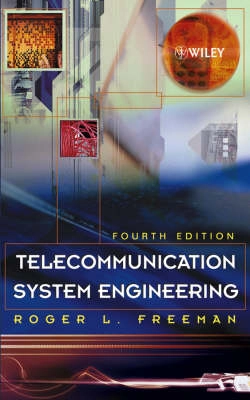 Telecommunication System Engineering; Roger L. Freeman; 2004