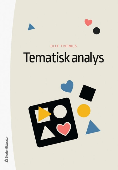 Tematisk analys; Olle Tivenius; 2024