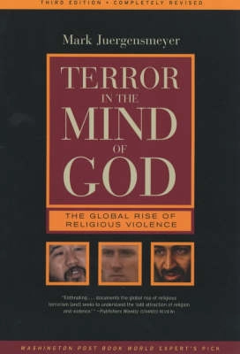 Terror in the Mind of God; Mark Juergensmeyer; 2003