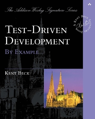 Test-driven development : by example; Kent Beck; 2003