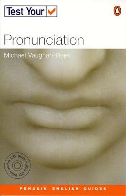 Test Your Pronunciation Book & CD; Michael Vaughan-Rees; 2002