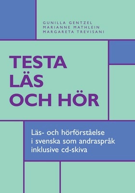 Testa läs och hör Övningshäfte inkl. cd; Gunilla Gentzel, Marianne Mathlein, Margareta Trevisani; 2000