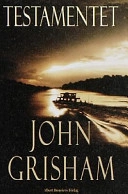 Testamentet; John Grisham; 1999