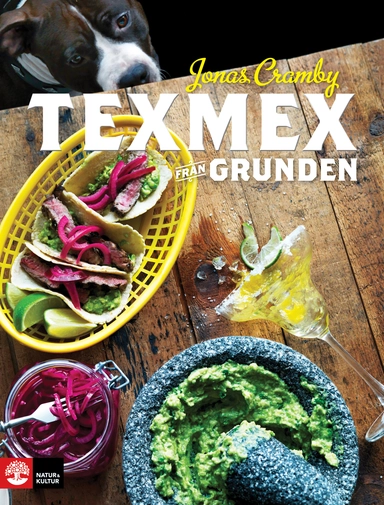 Texmex från grunden; Jonas Cramby; 2012