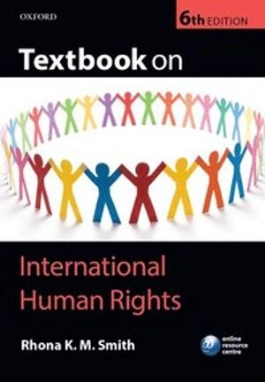 Textbook on International Human Rights; Rhona Smith; 2013