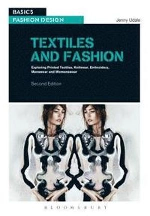 Textiles and Fashion; Udale Jenny; 2014