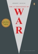 The 33 Strategies of War; Robert Greene, Joost Elffers; 2007