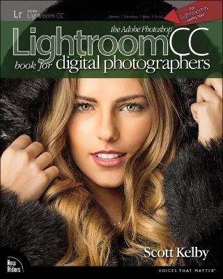 The Adobe Photoshop lightroom CC book for digital photographers; Scott. Kelby; 2015