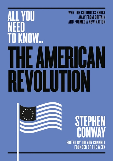 The American Revolution; Stephen Conway; 2025