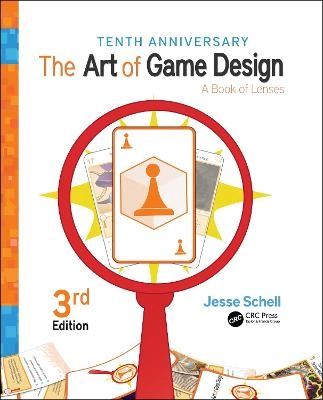 The art of game design : a book of lenses; Jesse Schell; 2019