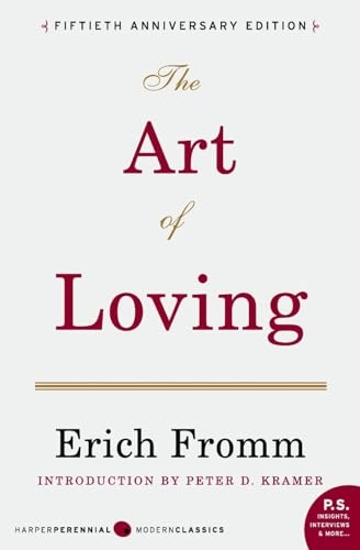 The Art of Loving; Erich Fromm; 2016