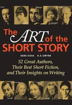 The art of the short story; Dana. Gioia, R. S. Gwynn; 2006