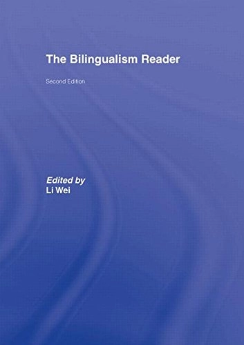 The bilingualism reader; Li Wei; 2007