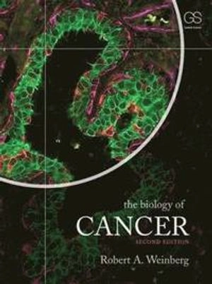 The biology of cancer; Robert A. Weinberg; 2014