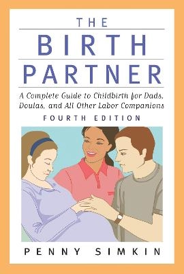 The Birth Partner - Revised; Simkin Penny; 2013