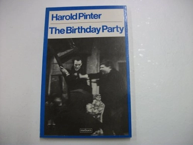 The birthday party; Harold Pinter; 1965