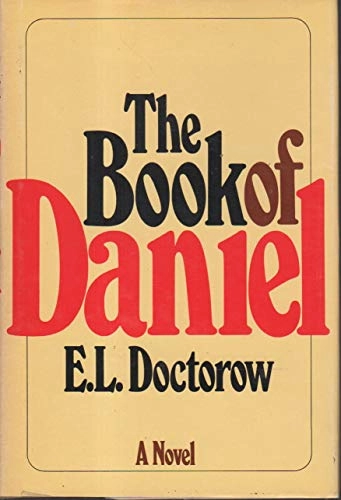 The book of Daniel : a novel; E. L. Doctorow; 1971