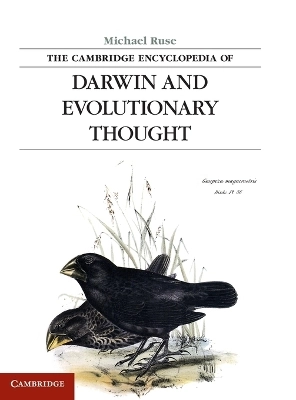 The Cambridge encyclopedia of Darwin and evolutionary thought; Michael. Ruse; 2013