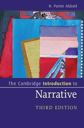 The Cambridge introduction to narrative; H. Porter Abbott; 2021