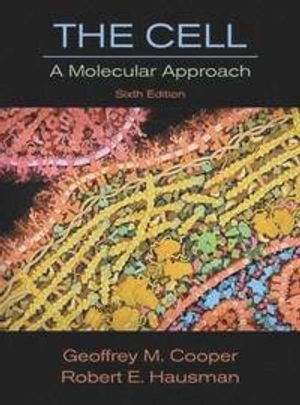 The cell : a molecular approach; Geoffrey M. Cooper; 2013