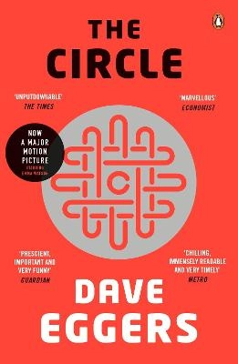 The Circle; Dave Eggers; 2014