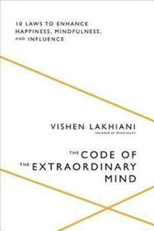 The Code of the Extraordinary Mind; Lakhiani Vishen; 2016