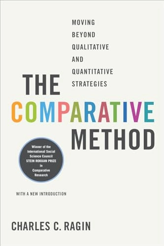 The Comparative Method; Charles C Ragin; 2014