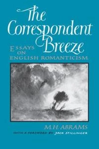 The Correspondent Breeze; M H Abrams; 1987