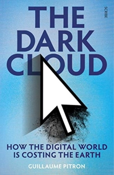 The Dark Cloud [export edition]; Guillaume Pitron; 2023