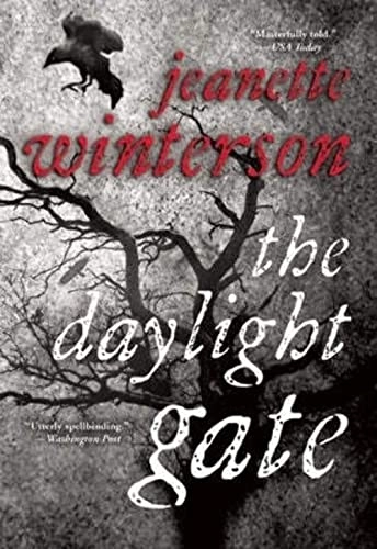 The Daylight Gate; Jeanette Winterson; 2014