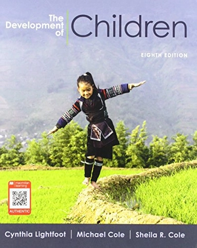 The development of children; Cynthia Lightfoot; 2018