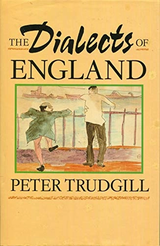 The dialects of England; Peter Trudgill; 1990