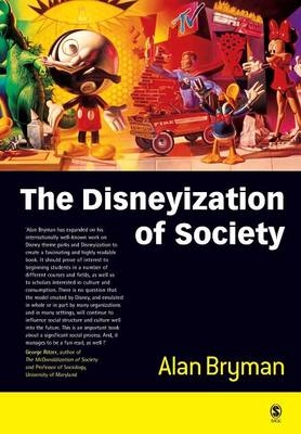 The Disneyization of society; Alan Bryman; 2004