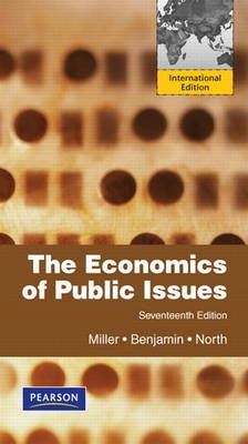 The economics of public issues; Roger LeRoy Miller; 2012