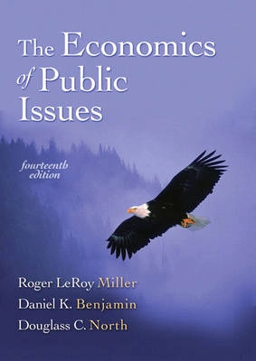 The economics of public issues; Roger LeRoy Miller; 2005