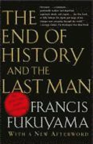 The end of history and the last man; Francis Fukuyama; 2006