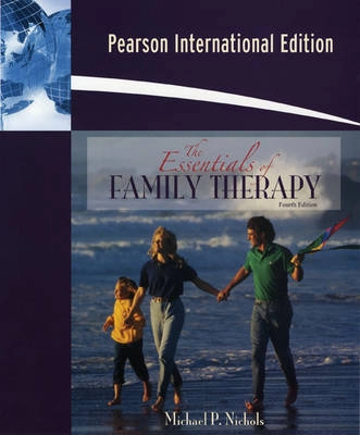 The essentials of family therapy; Michael P. Nichols; 2009