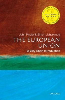 The European Union: A Very Short Introduction; John Pinder; 2013