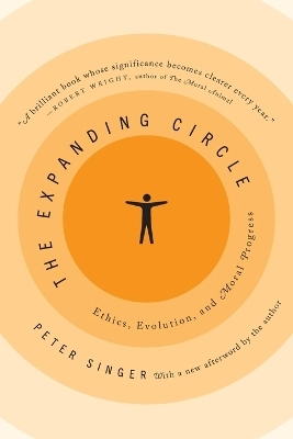 The expanding circle : ethics, evolution, and moral progress; filosof Peter Singer; 2011