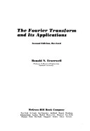 The Fourier transform and its applications; Bracewell, Ronald Newbold; 1986